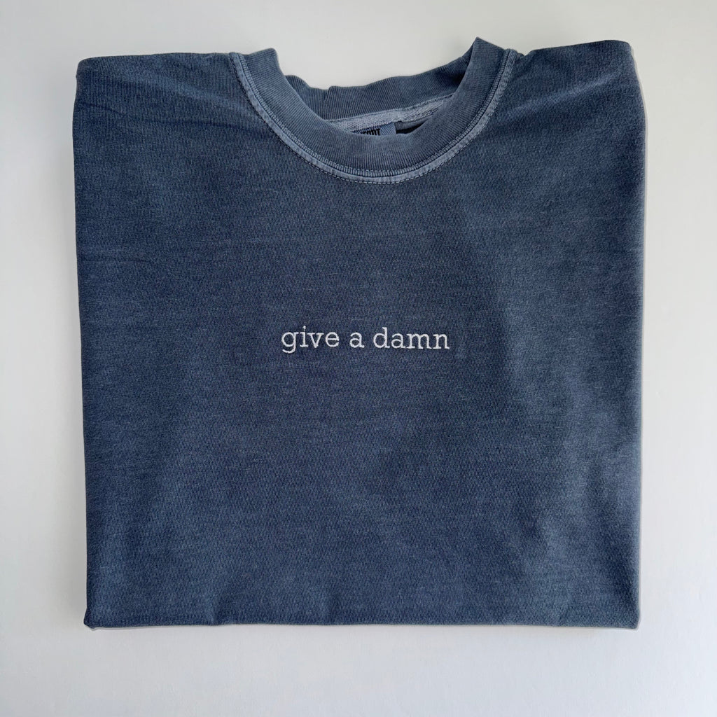 give a damn embroidered T-Shirt