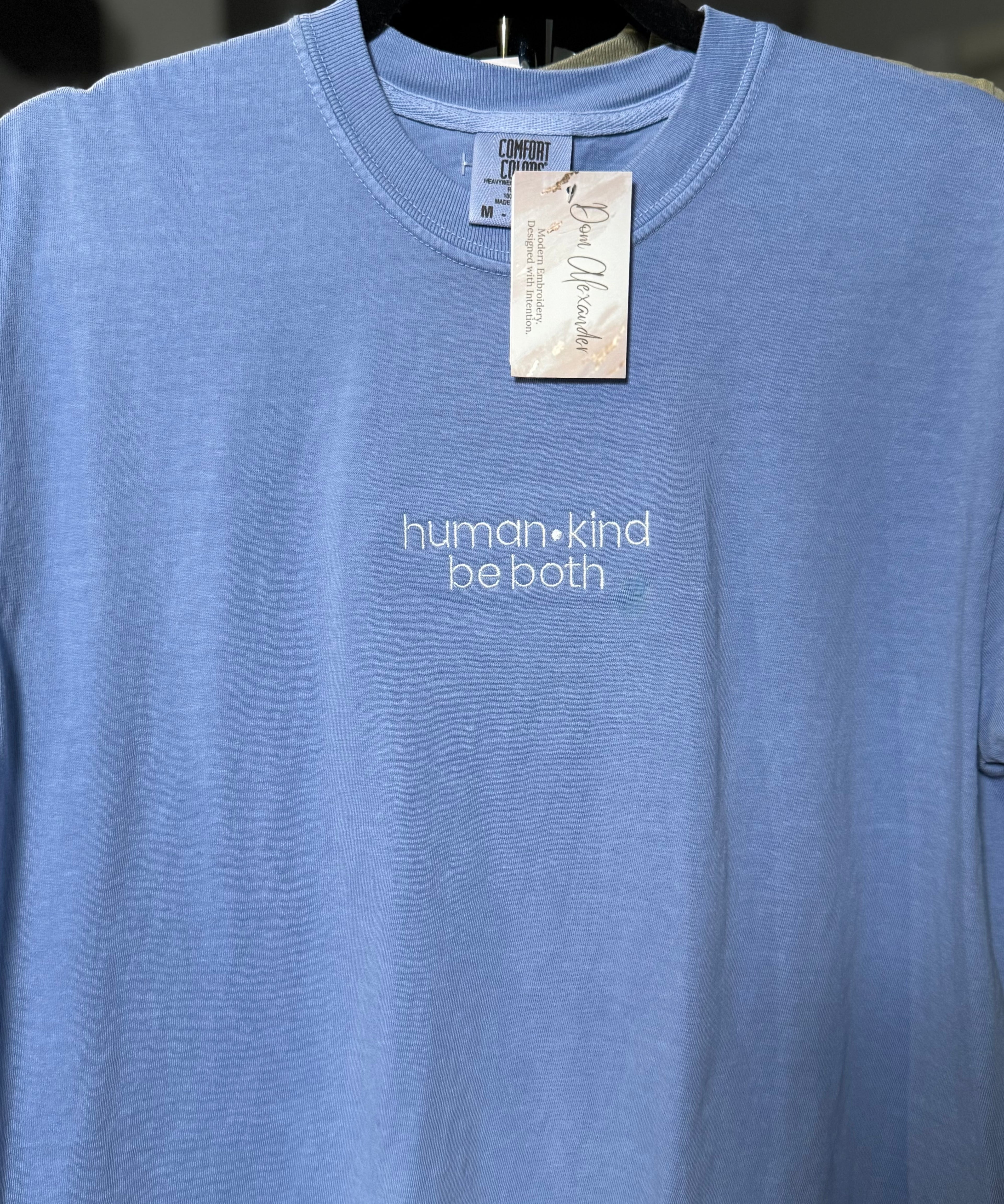 Human Kind Be Both Embroidered T-Shirt – Ready to Ship
