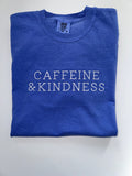 Caffeine & Kindness Embroidered T-Shirt