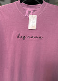 Dog Mama Embroidered T-Shirt – Ready to Ship