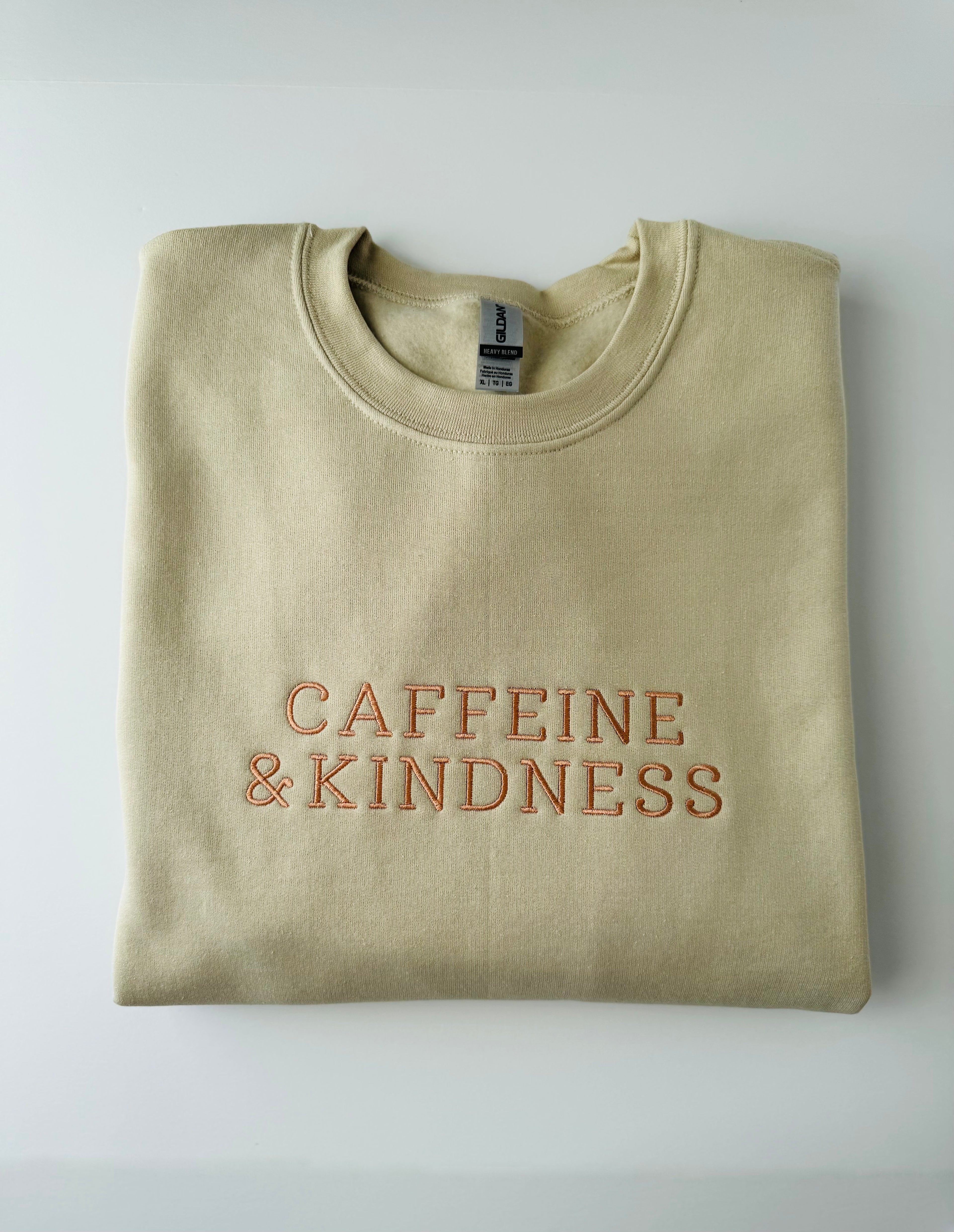 Caffeine And Kindness Embroidered Crewneck