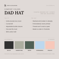 Comfort Colors dad hat color options: Black, Sandstone, Moss, Hydrangea, Peachy